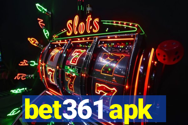 bet361 apk